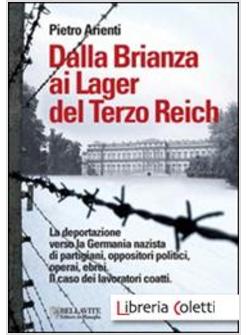 DALLA BRIANZA AI LAGER DEL TERZO REICH. LA DEPORTAZIONE VERSO LA GERMANIA NAZIST