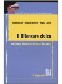 IL DIFENSORE CIVICO ESPERIENZE COMPARATE DI TUTELA DEI DIRITTI