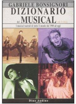 DIZIONARIO DEL MUSICAL VOL 1