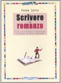 SCRIVERE UN ROMANZO