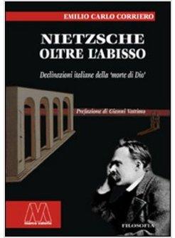 NIETZSCHE OLTRE L'ABISSO DECLINAZIONI ITALIANE DELLA «MORTE DI DIO»