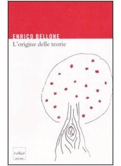 ORIGINE DELLE TEORIE