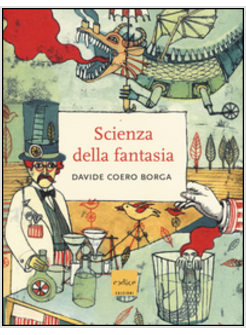 SCIENZA DELLA FANTASIA