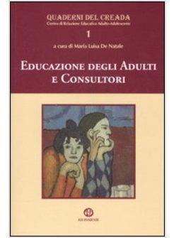 EDUCAZIONE DEGLI ADULTI E CONSULTORI