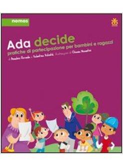 ADA DECIDE PRATICHE DI PARTECIPAZIONE PER BAMBINI E RAGAZZI