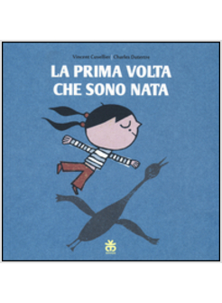 PRIMA VOLTA CHE SONO NATA (LA)