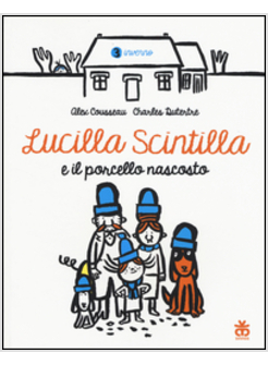 LUCILLA SCINTILLA E IL PORCELLO NASCOSTO