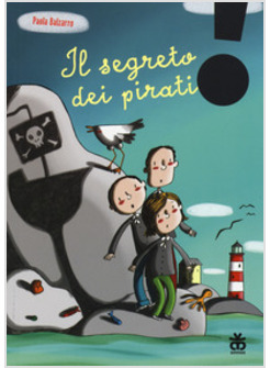 SEGRETO DEI PIRATI (IL)