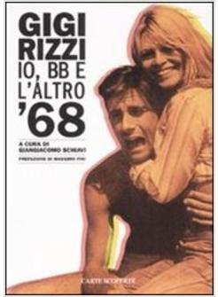 GIGI RIZZI IO BB E L'ALTRO '68