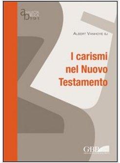 CARISMI NEL NUOVO TESTAMENTO (I)