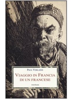 VIAGGIO IN FRANCIA DI UN FRANCESE