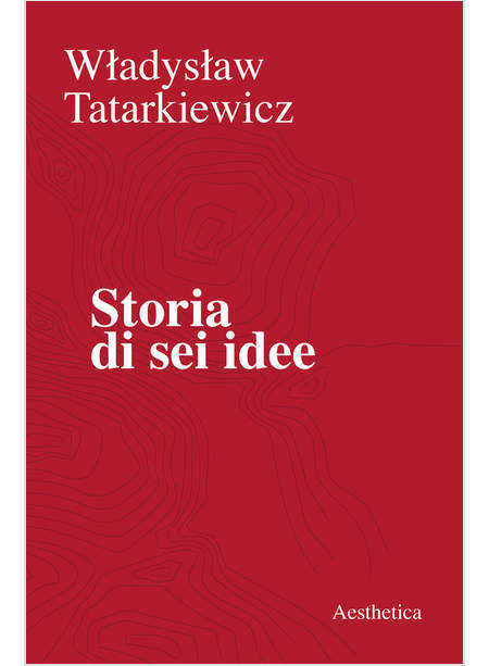 STORIA DI SEI IDEE