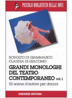 GRANDI MONOLOGHI DEL TEATRO CONTEMPORANEO VOL 1 DONNA.