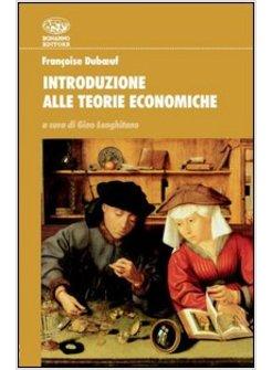 INTRODUZIONE ALLE TEORIE ECONOMICHE