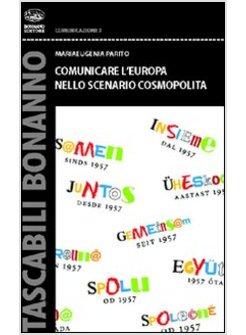 COMUNICARE L'EUROPA NELLO SCENARIO COSMOPOLITA