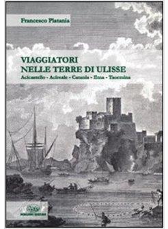 VIAGGIATORI NELLE TERRE DI ULISSE