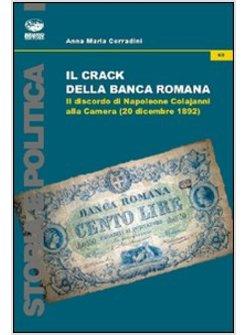 CRACK DELLA BANCA ROMANA. IL DISCORSO DI NAPOLEONE COLAJANNI ALLA CAMERA (20