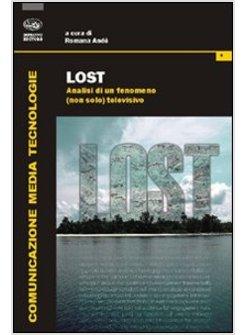 LOST. ANALISI DI UN FENOMENO (NON SOLO) TELEVISIVO