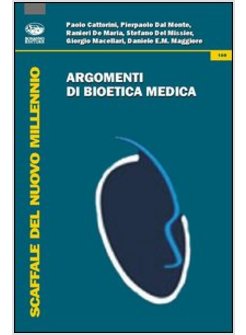 ARGOMENTI DI BIOETICA CHIRURGICA