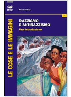 RAZZISMO E ANTIRAZZISMO. UNA INTRODUZIONE