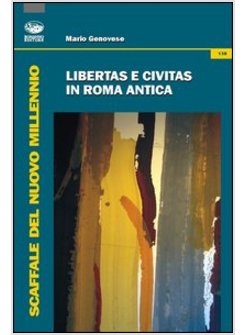 LIBERTAS E CIVITAS IN ROMA ANTICA