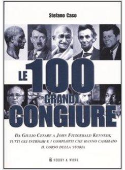 CENTO GRANDI CONGIURE (LE)