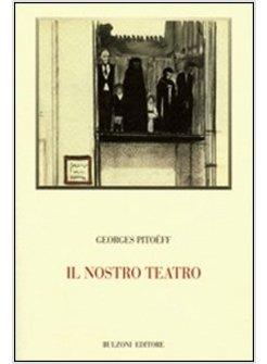 NOSTRO TEATRO (IL)