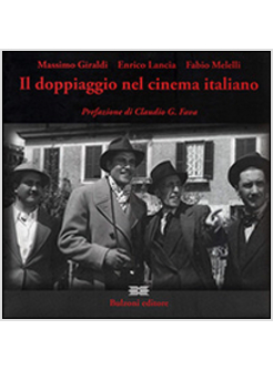 DOPPIAGGIO NEL CINEMA ITALIANO (IL)