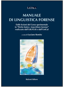 MANUALE DI LINGUISTICA FORENSE. CON CD-ROM