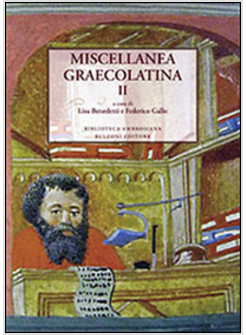 MISCELLANEA GRECOLATINA. EDIZ. ITALIANA, GRECA E GRECA ANTICA. VOL. 2