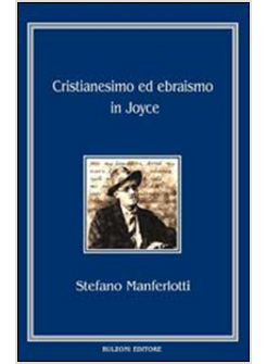 CRISTIANESIMO ED EBRAISMO IN JOYCE