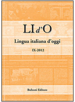 LI D'O. LINGUA ITALIANA D'OGGI (2012)