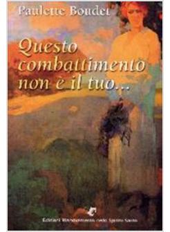 QUESTO COMBATTIMENTO NON E' IL TUO...