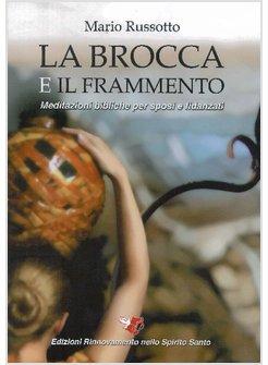 BROCCA E IL FRAMMENTO (LA)