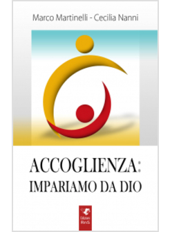 ACCOGLIENZA: IMPARIAMO DA DIO