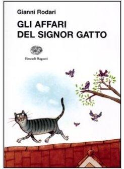 GLI AFFARI DEL SIGNOR GATTO 