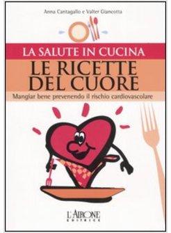 RICETTE DEL CUORE (LE)