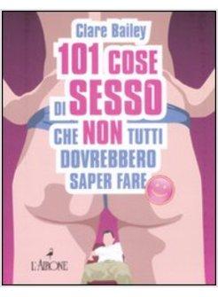 SESSO 101 COSE CHE NON DOVRESTI SAPERE