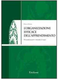 ORGANIZZAZIONE EFFICACE DELL'APPRENDIMENTO LA PERSONALIZZAZIONE E IL METODO DI