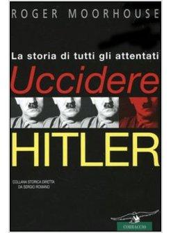 UCCIDERE HITLER