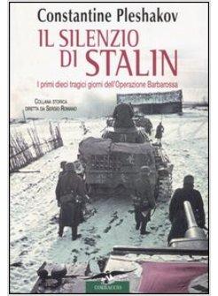 SILENZIO DI STALIN (IL)