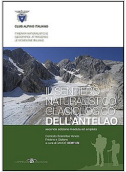 SENTIERO NATURALISTICO GLACIOLOGICO DELL'ANTELAO (IL)