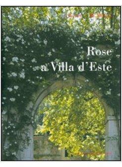 ROSE A VILLA D'ESTE (LE)