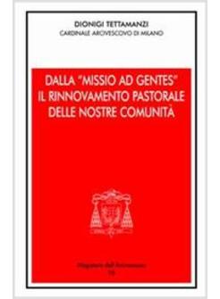 DALLA MISSIO AD GENTES IL RINNOVAMENTO PASTORALE DELLE NOSTRE 