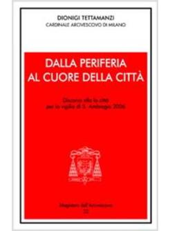 DALLA PERIFERIA AL CUORE DELLA CITTA'