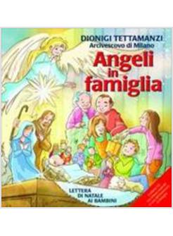 ANGELI IN FAMIGLIA LETTERA DI NATALE AI BAMBINI NATALE 2007