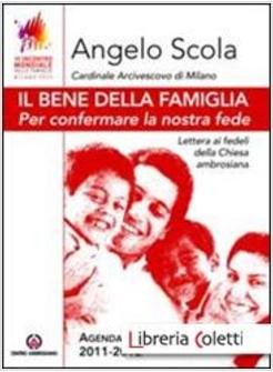 BENE DELLA FAMIGLIA. PER CONFERMARE LA NOSTRA FEDE. LETTERA AI FEDELI DELLA CHIE