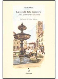 SOCIETA' DELLE MANDORLE (LA)