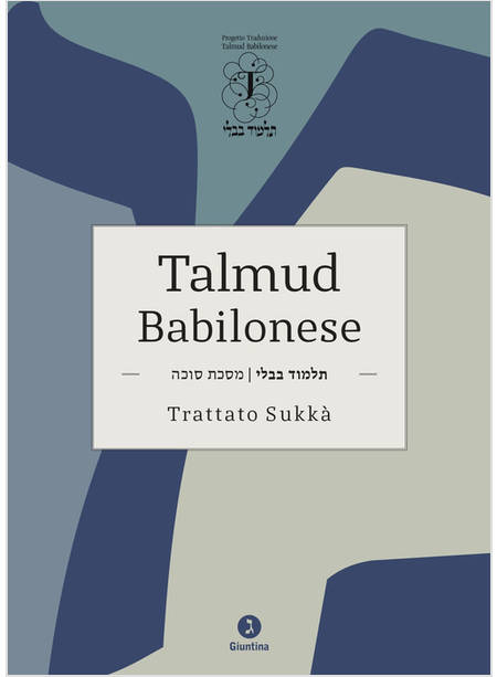 TALMUD BABILONESE. TRATTATO SUKKA'