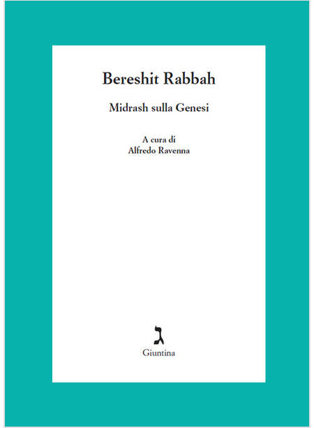 BERESHIT RABBAH MIDRASH SULLA GENESI